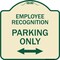 Signmission Employee Recognition Parking Only Heavy-Gauge Aluminum Architectural Sign, 18" x 18", TG-1818-24100 A-DES-TG-1818-24100 - alternate 1